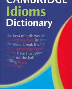 Cambridge Idioms Dictionary. 2nd Edition