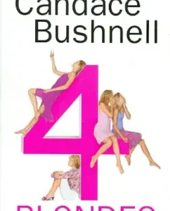 Four Blondes: Candace Bushnell