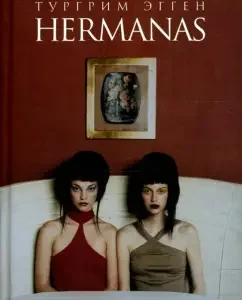 Hermanas: Тургрим Эгген