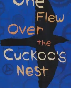 One Flew Over the Cuckoo's Nest: Ken Kesey