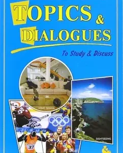 Topics & dialogues. Тесты и диалоги. Пособие по английскому языку для студентов и абитуриентов: Зоя Киселева